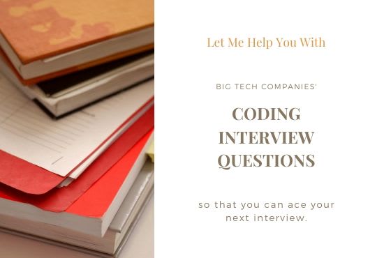 I will help you with coding interview questions