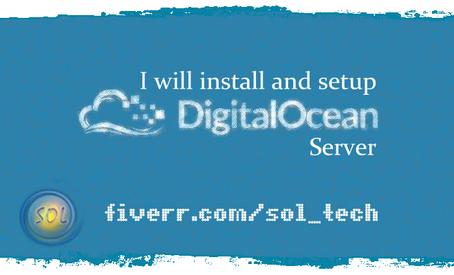 I will install and setup Digital Ocean Server