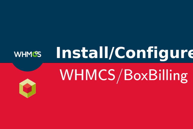 I will install or configure your whmcs or boxbilling installation