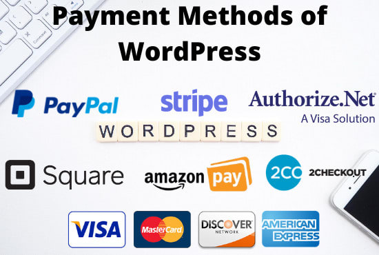 I will integrate, change and configure payment method in wordpress