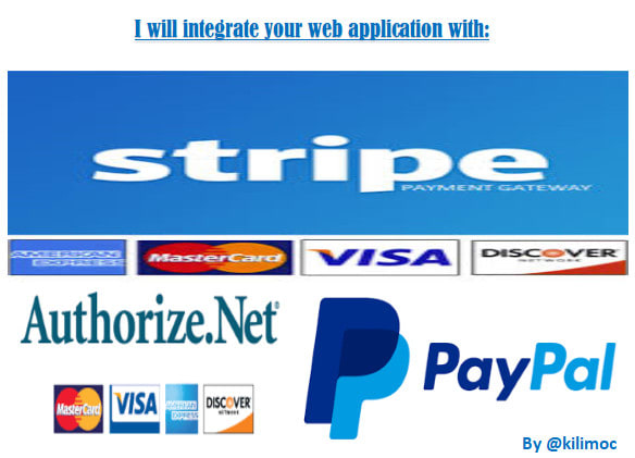 I will integrate stripe, paypal and authorizenet payments into your website