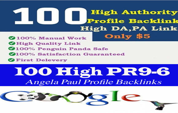 I will make 100 high pr9 to 6 angela paul profile backlinks manualy