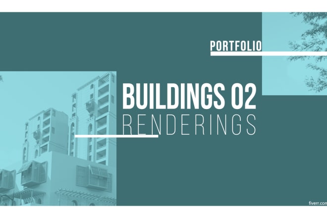 I will make a 3d rendering and modeling to your building