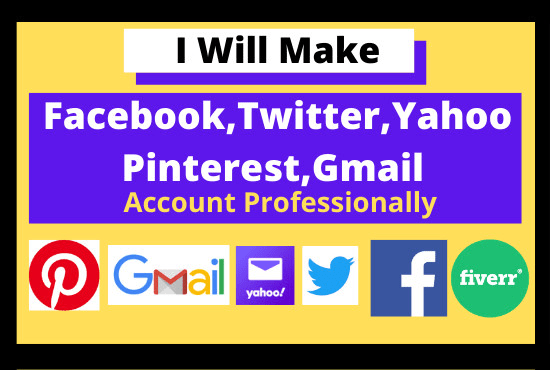 I will make facebook,twitter,yahoo,pinterest,gmail account for you