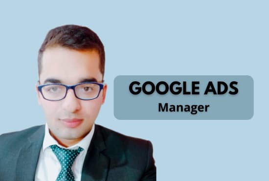 I will manage google adwords search and display campaigns