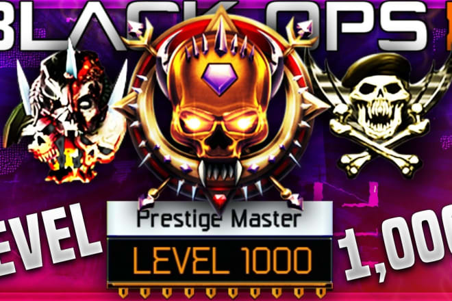 I will master prestige level 1000 any account bo3