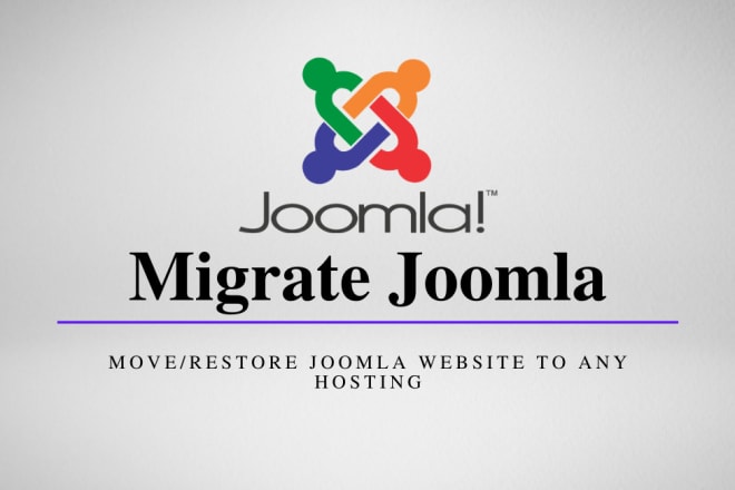 I will migrate or restore your joomla website