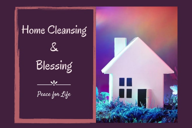 I will offer house clearing healing session