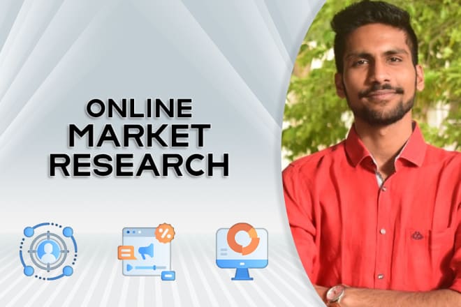 I will perform online digital market research for your brand