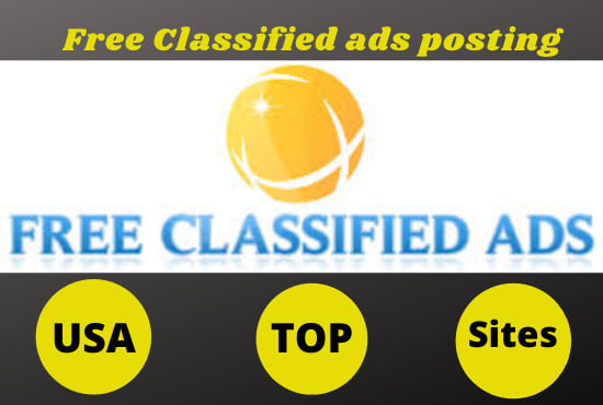 I will post your ads in top classified free ads posting submission sites