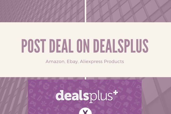 I will post your deal on dealsplus and kinja within 3 hours