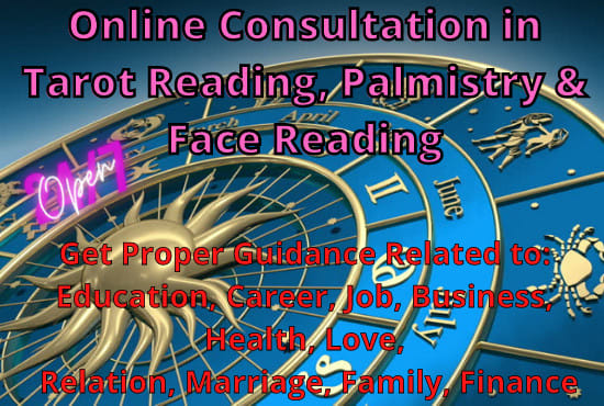 I will predict your life using palmistry, tarot card, face reading