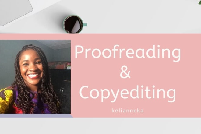 I will professionally copy edit and proofread your article or book