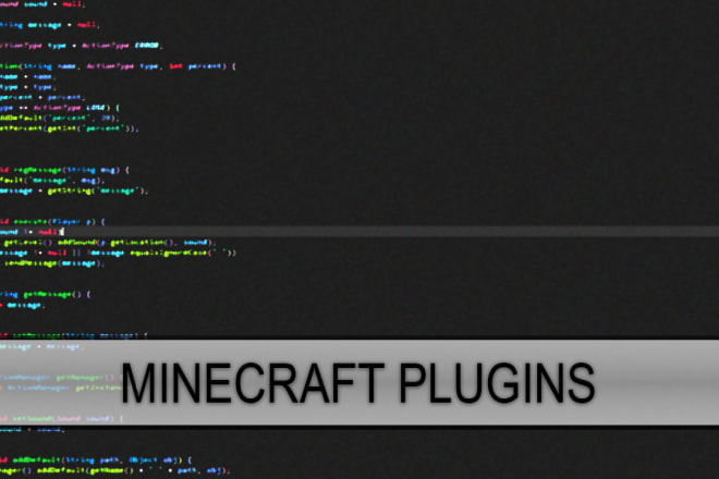 I will program you any minecraft plugin you want