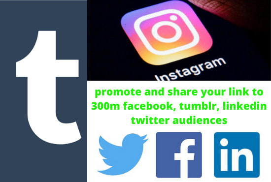 I will promote and share your link to 300m facebook, tumblr, linkedin twitter audiences