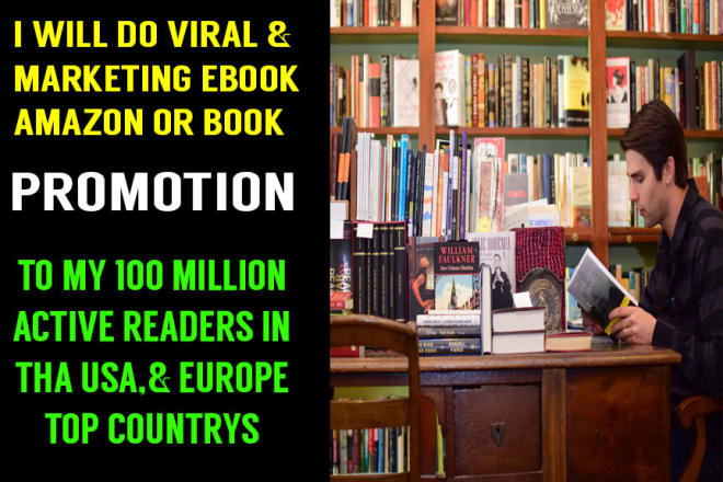 I will promote and viral your book ebook marketing 100m on social media people