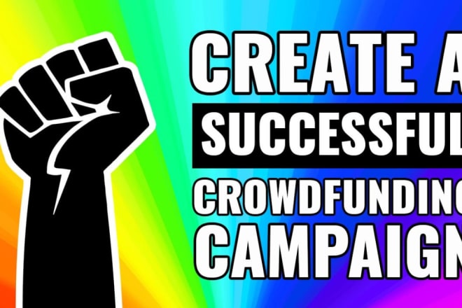 I will promote, your kickstarter gofundme indiegogo crowdfunding campaign to backers