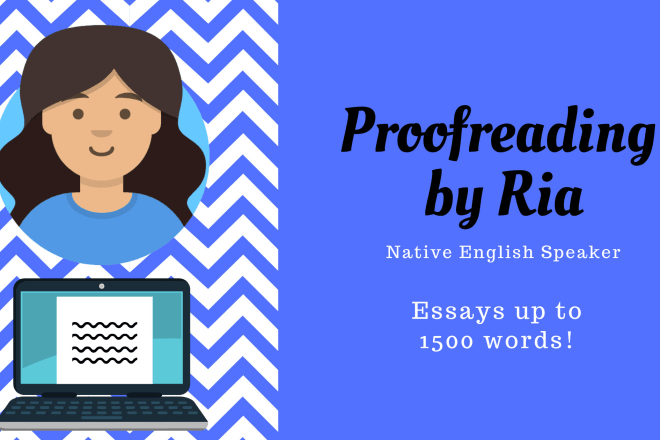 I will proofread and edit your 1500 word essay