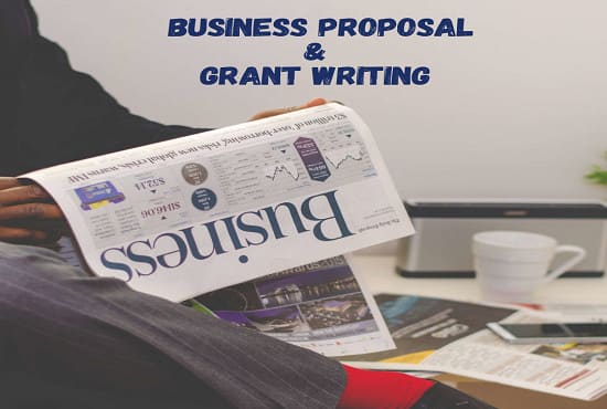 I will provide business proposal and grant writing services