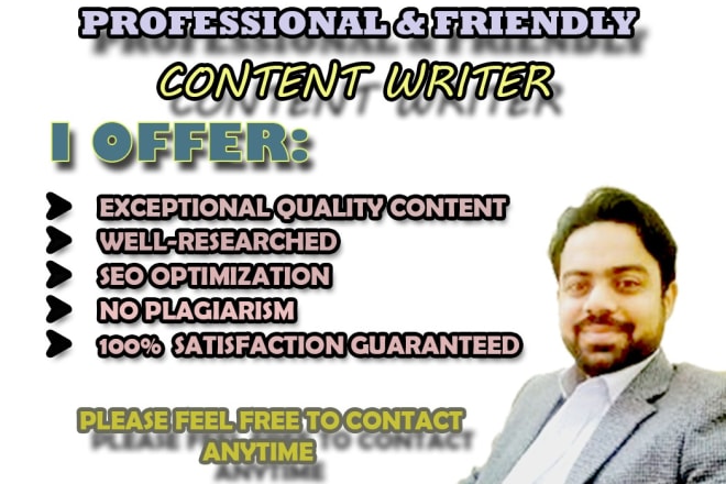 I will provide premium quality content writing services for every topic