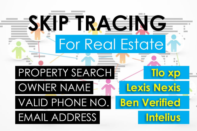 I will provide skip tracing services for your real estate business by tloxp