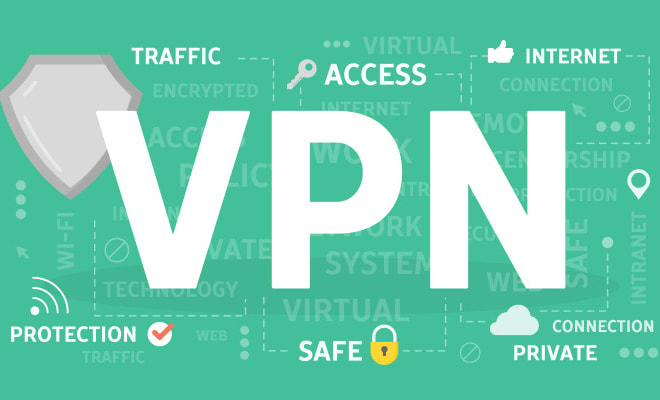 I will provide your VPN service