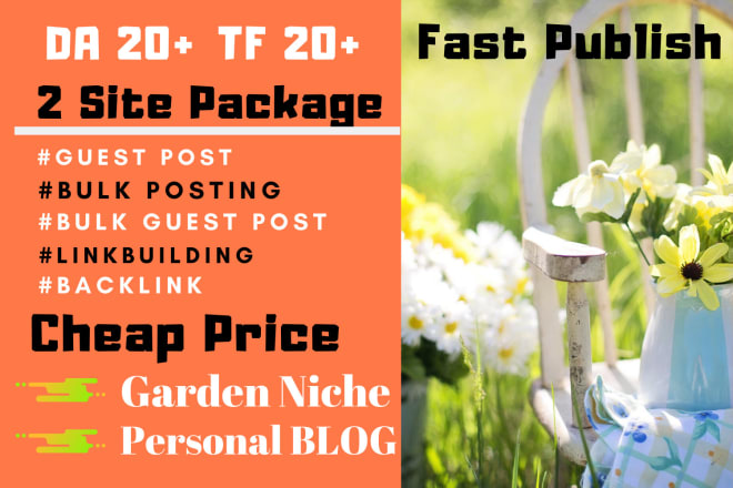 I will publish 2 guest post on garden niche site at cheap price