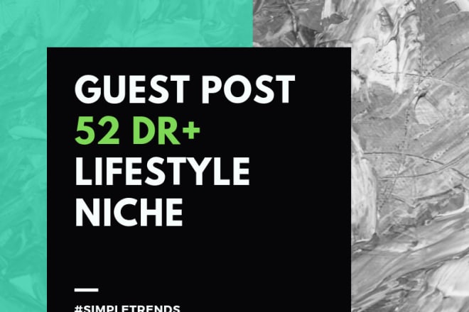 I will publish a guest post on my lifestyle blog