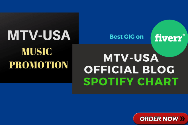 I will put your music on mtv usa spotify charts