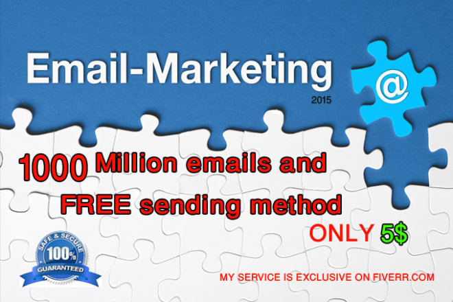 I will send 1200 million emails and free sending method