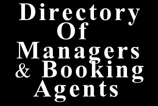 I will send you directory list of music managers and booking agents