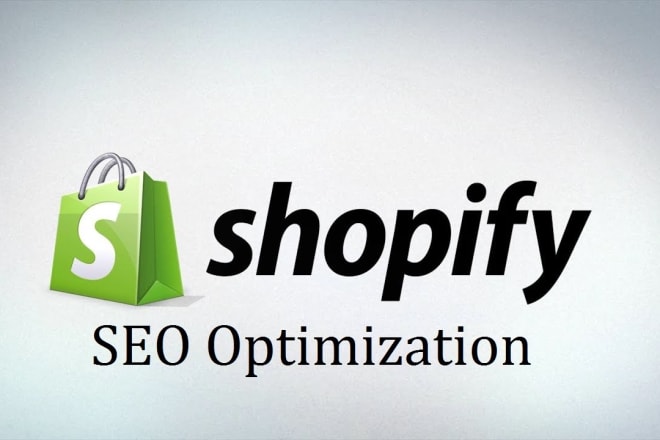 I will seo on your shopify store to increase your traffic and sales