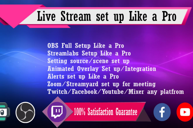 I will setup obs for professional live stream or recording