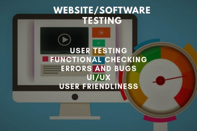 I will test your website, app completely
