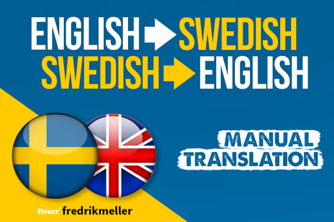 I will translate 500 words english to swedish or vice versa