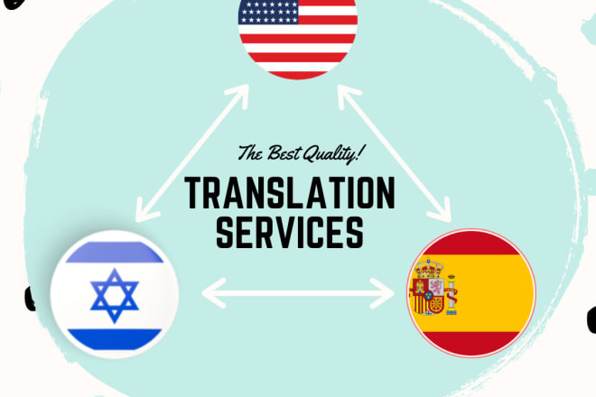 I will translate any combination of spanish english and hebrew