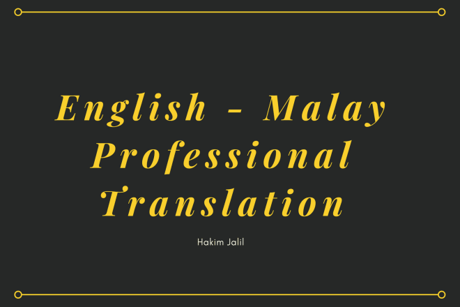 I will translate from english to malay