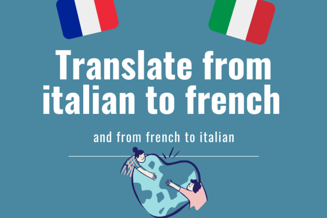 I will translate from italian to french and from french to italian