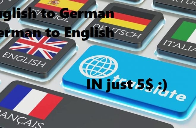 I will translate german to english and english to german