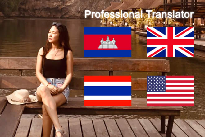 I will translate thai to english, khmer to english translation