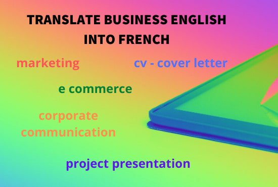 I will translate your business documents from english into french