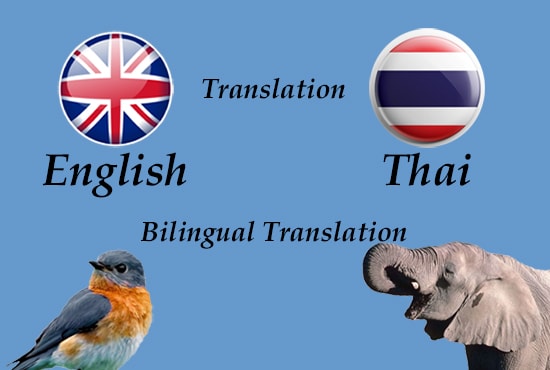 I will translate your english to thai or thai to english documents