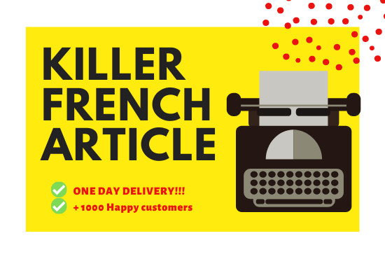 I will write a killer french article for your blog