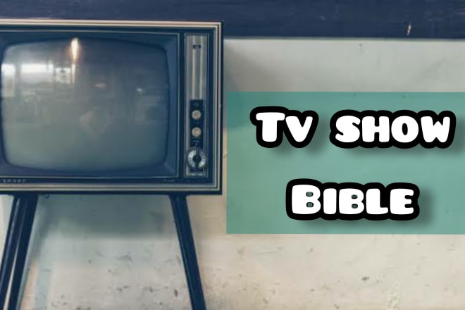 I will write a TV show bible based on your pilot script