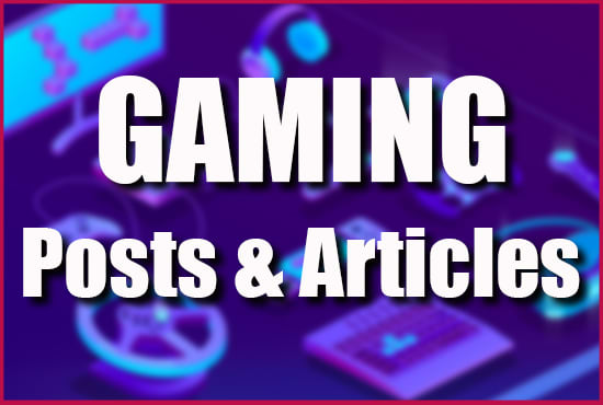 I will write an engaging gaming blog post or article with SEO