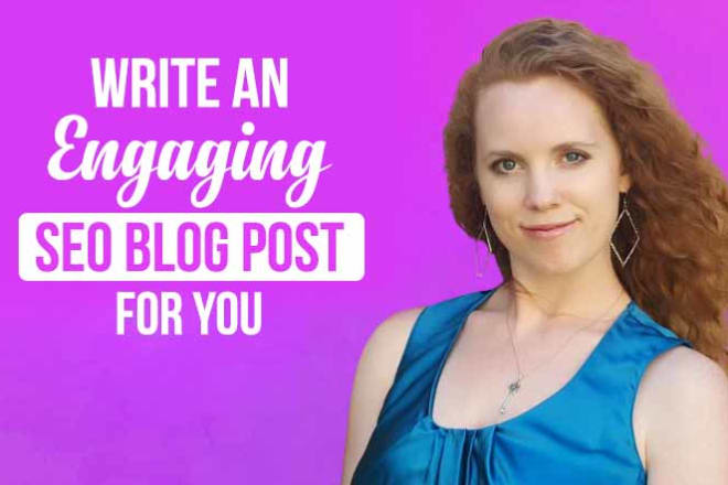 I will write an engaging SEO blog post for you
