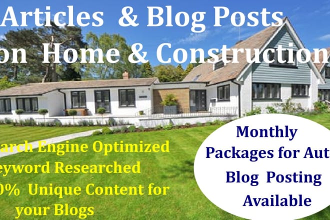 I will write articles on home and construction