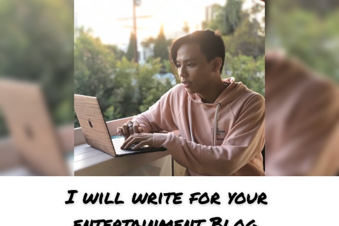 I will write for your blog, news article, sm post etc