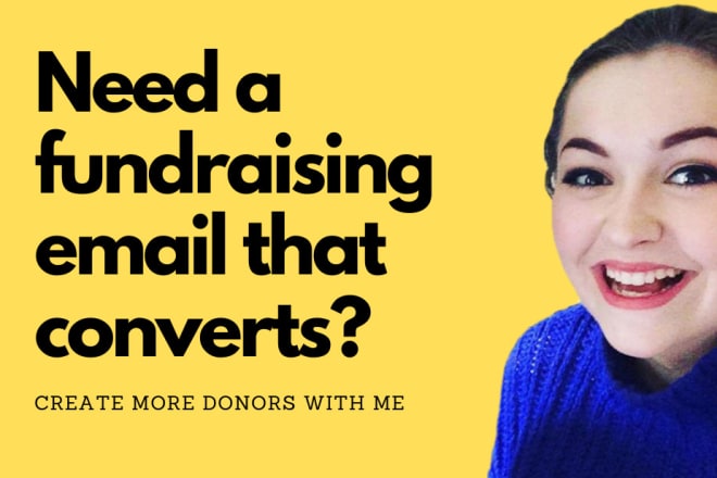 I will write fundraising emails worth opening for your charity