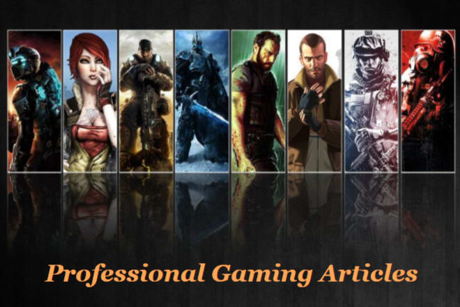 I will write professional level gaming articles